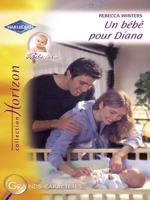 cover image of Un bébé pour Diana (Harlequin Horizon)